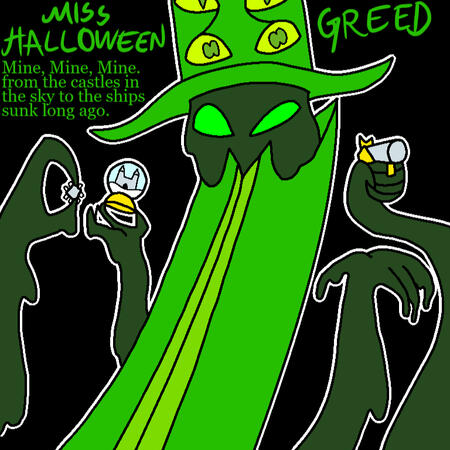 Nr. 2: Greed. Nr. 2: Greed.